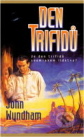 Kniha: Den Trifidů (John Wyndham). , 2001 Kniha: Den Trifidů (John Wyndham). , 2001