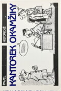 Kniha: Historické okamžiky (Pavel Kantorek). , 1991 Kniha: Historické okamžiky (Pavel Kantorek). , 1991
