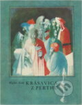 Kniha: Krásavica z Perthu (Walter Scott). Mladé letá, 1976 Kniha: Krásavica z Perthu (Walter Scott). Mladé letá, 1976