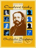 Kniha: Osudové lásky Bedřicha Smetany (Jaroslav Smolka). , 1998 Kniha: Osudové lásky Bedřicha Smetany (Jaroslav Smolka). , 1998