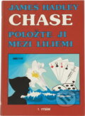 Kniha: Položte ji mezi liliemi (James Hadley Chase). Ametyst, 1994 Kniha: Položte ji mezi liliemi (James Hadley Chase). Ametyst, 1994