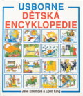 Kniha: Usborne dětská encyklopedie (Jane Elliott a Colin King). , 1991 Kniha: Usborne dětská encyklopedie (Jane Elliott a Colin King). , 1991