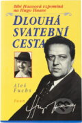 Kniha: Dlouhá svatební cesta (Aleš Fuchs a Bibi Haasová). Faun, 1997 Kniha: Dlouhá svatební cesta (Aleš Fuchs a Bibi Haasová). Faun, 1997