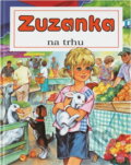 Kniha: Zuzanka na trhu (Gilberte Millour). , 1992 Kniha: Zuzanka na trhu (Gilberte Millour). , 1992