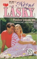 Kniha: Pokušení jednoho léta (Christine Weyden). Ivo Železný, 1994 Kniha: Pokušení jednoho léta (Christine Weyden). Ivo Železný, 1994