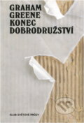 Kniha: Konec dobrodružství (Graham Greene). Kentaur, 1993 Kniha: Konec dobrodružství (Graham Greene). Kentaur, 1993