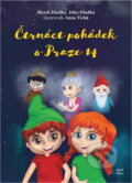 Kniha: Čtrnáct pohádek o Praze 14 (Marek Hladký a Jitka Hladká). GLYF Media, 2019 Kniha: Čtrnáct pohádek o Praze 14 (Marek Hladký a Jitka Hladká). GLYF Media, 2019