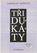 Kniha: Tři dukáty (Jaroslav Durych). , 1957 Kniha: Tři dukáty (Jaroslav Durych). , 1957
