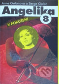 Kniha: Angelika v pokušení (Anne Golon a Serge Golon). Tatran, 1992 Kniha: Angelika v pokušení (Anne Golon a Serge Golon). Tatran, 1992