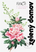 Kniha: Zelený domov (Galina Konstantinovna Tavlinova). Lidové nakladatelství, 1990 Kniha: Zelený domov (Galina Konstantinovna Tavlinova). Lidové nakladatelství, 1990