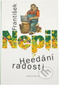 Kniha: Hledání radosti (František Nepil). Knižní klub, 2006 Kniha: Hledání radosti (František Nepil). Knižní klub, 2006