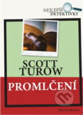 Kniha: Promlčení (Scott Turow). , 2008 Kniha: Promlčení (Scott Turow). , 2008