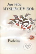Kniha: Myslivcův rok (Jan Vrba). Československý spisovatel, 1976 Kniha: Myslivcův rok (Jan Vrba). Československý spisovatel, 1976