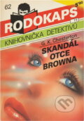 Kniha: Skandál otce Browna (G. K. Chesterton). Ivo Železný, 1992 Kniha: Skandál otce Browna (G. K. Chesterton). Ivo Železný, 1992