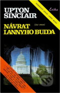 Kniha: Návrat Lannyho Budda (Upton Sinclair). , 1995 Kniha: Návrat Lannyho Budda (Upton Sinclair). , 1995