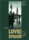 Kniha: Lovec špionů (Peter Wright a Paul Greengrass). , 1997 Kniha: Lovec špionů (Peter Wright a Paul Greengrass). , 1997