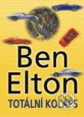 Kniha: Totální kolaps (Ben Elton). BB/art Kniha: Totální kolaps (Ben Elton). BB/art