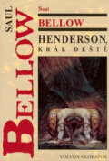 Kniha: Henderson, král deště (Saul Bellow). Volvox Globator, 2007 Kniha: Henderson, král deště (Saul Bellow). Volvox Globator, 2007