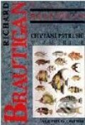 Kniha: Chytání pstruhů v Americe (Richard Brautigan). Volvox Globator, 1993 Kniha: Chytání pstruhů v Americe (Richard Brautigan). Volvox Globator, 1993