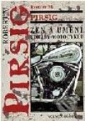 Kniha: Zen a umění údržby motocyklu (Robert M. Pirsig). Volvox Globator Kniha: Zen a umění údržby motocyklu (Robert M. Pirsig). Volvox Globator