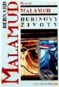 Kniha: Dubinovy životy (Bernard Malamud). Volvox Globator Kniha: Dubinovy životy (Bernard Malamud). Volvox Globator