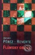 Kniha: Flámsky obraz (Arturo Pérez-Reverte). Slovart Kniha: Flámsky obraz (Arturo Pérez-Reverte). Slovart