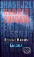Kniha: Enigma (Robert Harris). Slovart, 2001 Kniha: Enigma (Robert Harris). Slovart, 2001