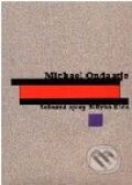 Kniha: Sebrané spisy Billyho Kida (Michael Ondaatje). Volvox Globator Kniha: Sebrané spisy Billyho Kida (Michael Ondaatje). Volvox Globator