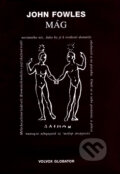 Kniha: Mág (John Fowles). Volvox Globator, 1999 Kniha: Mág (John Fowles). Volvox Globator, 1999