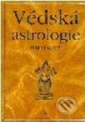 Kniha: Védská astrologie (Ronnie Gale Dreyerová). Volvox Globator Kniha: Védská astrologie (Ronnie Gale Dreyerová). Volvox Globator
