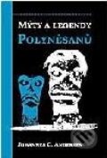 Kniha: Mýty a legendy Polynésanů (Johannes C. Andersen). Volvox Globator Kniha: Mýty a legendy Polynésanů (Johannes C. Andersen). Volvox Globator