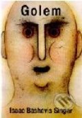 Kniha: Golem (Isaac Bashevis Singer). Volvox Globator Kniha: Golem (Isaac Bashevis Singer). Volvox Globator