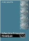 Kniha: Piccadilly Jim (P.G. Wodehouse). Volvox Globator Kniha: Piccadilly Jim (P.G. Wodehouse). Volvox Globator