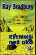 Kniha: Rychlejší než oko (Ray Bradbury). Baronet Kniha: Rychlejší než oko (Ray Bradbury). Baronet
