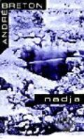 Kniha: Nadja (André Breton). Dauphin Kniha: Nadja (André Breton). Dauphin