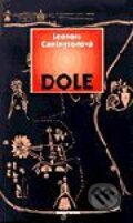 Kniha: Dole (Leonore Carringtonová). Dauphin Kniha: Dole (Leonore Carringtonová). Dauphin