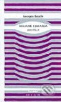 Kniha: Madame Edwarda, Zemřelý (Georges Bataille). Dauphin Kniha: Madame Edwarda, Zemřelý (Georges Bataille). Dauphin