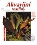 Kniha: Akvarijní rostliny (Autorský kolektiv). Vašut Kniha: Akvarijní rostliny (Autorský kolektiv). Vašut
