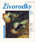 Kniha: Živorodky (Harro Hieronimus). Vašut, 1999 Kniha: Živorodky (Harro Hieronimus). Vašut, 1999