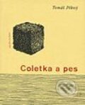 Kniha: Coletka a pes (Tomáš Pěkný). Dauphin Kniha: Coletka a pes (Tomáš Pěkný). Dauphin