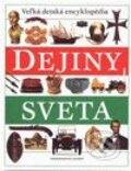 Kniha: Veľká detská encyklopédia - Dejiny sveta (Autorský kolektív). Slovart, 2003 Kniha: Veľká detská encyklopédia - Dejiny sveta (Autorský kolektív). Slovart, 2003