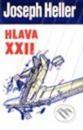 Kniha: Hlava XXII. (Joseph Heller). Slovart, 2002 Kniha: Hlava XXII. (Joseph Heller). Slovart, 2002