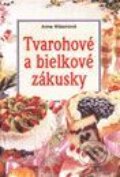 Kniha: Tvarohové a bielkové zákusky (Anne Wilsonová). Slovart Kniha: Tvarohové a bielkové zákusky (Anne Wilsonová). Slovart