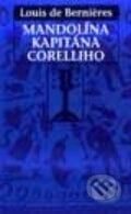 Mandolína kapitána Corelliho - Louis de Berni&#232;res, Slovart