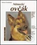 Kniha: Německý ovčák (Helmut Antesberger). Vašut, 2008 Kniha: Německý ovčák (Helmut Antesberger). Vašut, 2008