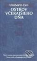 Kniha: Ostrov včerajšieho dňa (Umberto Eco). Slovart Kniha: Ostrov včerajšieho dňa (Umberto Eco). Slovart