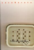 Kniha: Prišiel som, videl som... (Laco Kerata). Drewo a srd, 2000 Kniha: Prišiel som, videl som... (Laco Kerata). Drewo a srd, 2000