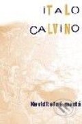 Kniha: Neviditeľné mestá (Italo Calvino). Drewo a srd Kniha: Neviditeľné mestá (Italo Calvino). Drewo a srd