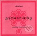 Kniha: Gymnazistky (Michal Habaj), 1999 Kniha: Gymnazistky (Michal Habaj), 1999
