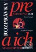 Kniha: Rozprávky pre neposlušné deti a ich starostlivých rodičov (Dušan Taragel a Jozef Gertli Danglár). L.C.A. Kniha: Rozprávky pre neposlušné deti a ich starostlivých rodičov (Dušan Taragel a Jozef Gertli Danglár). L.C.A.
